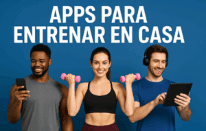 Apps para Entrenar en Casa
